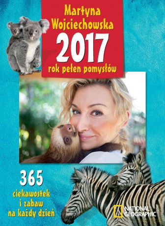 2017 rok pełen pomysłów - Martyna Wojciechowska [KSIĄŻKA]