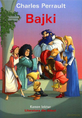 Bajki. Kanon lektur - Charles Perrault [KSIĄŻKA]
