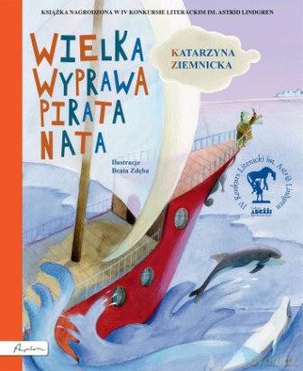 Cała Polska czyta dzieciom. Wielka wyprawa pirata nata - Ziemnicka Katarzyna [KSIĄŻKA]
