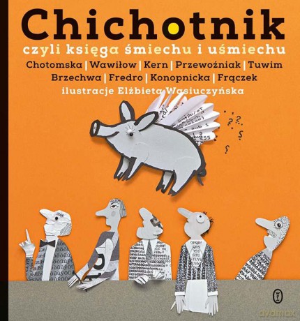 Chichotnik czyli księga śmiechu i uśmiechu [KSIĄŻKA]