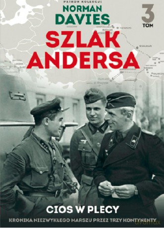 Cios w plecy. Szlak Andersa (Tom 3) [KSIĄŻKA]