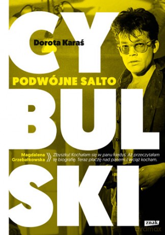 Cybulski podwójne salto - Dorota Karaś [KSIĄŻKA]