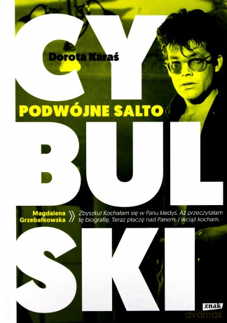 Cybulski podwójne salto - Dorota Karaś [KSIĄŻKA]