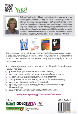 Czego nie powie ci lekarz o chorobach nowotworowych. Sprawdzone naturalne metody zapobiegania i leczenia - Bożena Przyjemska [KSIĄŻKA]