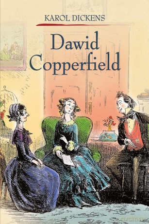 Dawid Copperfield (Tom 2) - Charles Dickens [KSIĄŻKA]