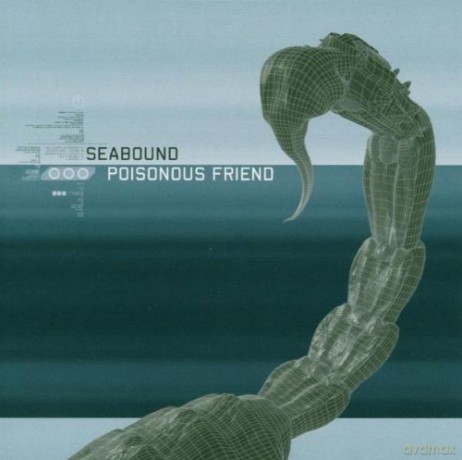 Seabound: Poisonous Friend [CD]