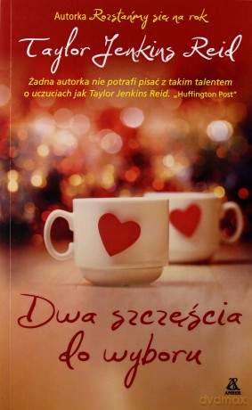 Dwa szczęścia do wyboru - Taylor Jenkins Reid [KSIĄŻKA]