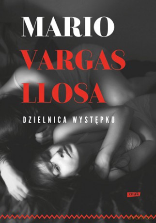 Dzielnica występku - Mario Vargas Llosa [KSIĄŻKA]