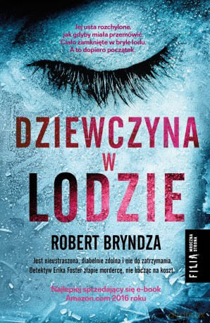 Dziewczyna w lodzie - Robert Bryndza [KSIĄŻKA]