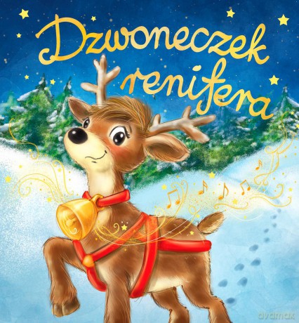 Dzwoneczek renifera [KSIĄŻKA]