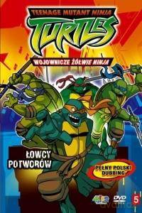 Wojownicze Żółwie Ninja cz.5 Łowcy potworów [DVD]