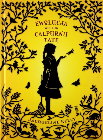 Ewolucja według Calpurnii Tate - Kelly Jacqueline [KSIĄŻKA]