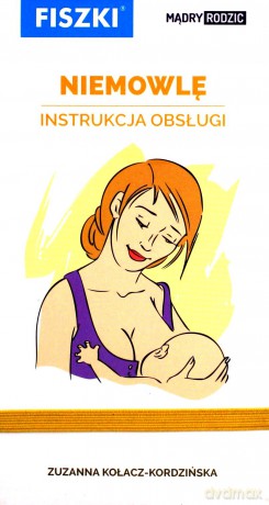 Fiszka mądry rodzic niemowlę - Zuzanna Kołacz-Kordzińska [KSIĄŻKA]