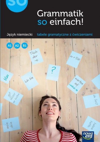 Gremmatik so einfach. Język niemiecki. Tabele gramatyczne z ćwiczeniami - Katarzyna Szachowska [KSIĄŻKA]