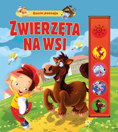 Gucio poznaje zwierzęta na wsi - Urszula Kozłowska [KSIĄŻKA]