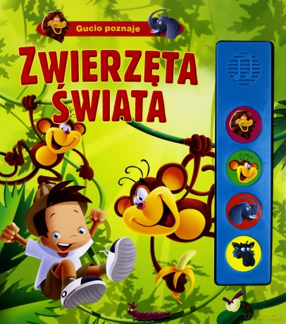 Gucio poznaje zwierzęta świata - Urszula Kozłowska [KSIĄŻKA]