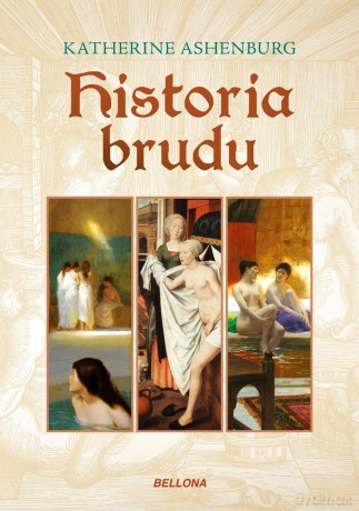 Historia brudu - Katherine Ashenburg [KSIĄŻKA]