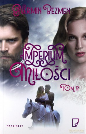 Imperium miłości (Tom 2) - Nermin Bezmen [KSIĄŻKA]