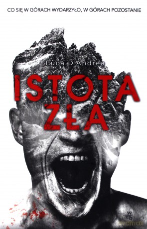 Istota zła - Luca D'andrea [KSIĄŻKA]