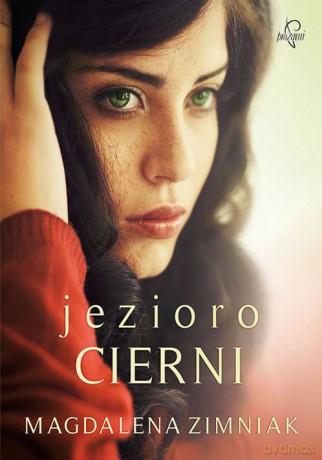 Jezioro cierni - Magdalena Zimniak [KSIĄŻKA]