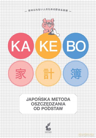 Kakebo japońska sztuka oszczędzania od podstaw [KSIĄŻKA]
