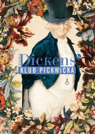 Klub Pickwicka - Charles Dickens [KSIĄŻKA]