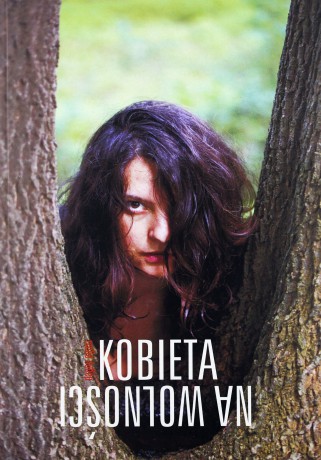 Kobieta na wolności - Dagny Agasz [KSIĄŻKA]