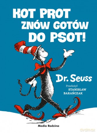 Kot Prot znów gotów do psot - Dr. Seuss [KSIĄŻKA]