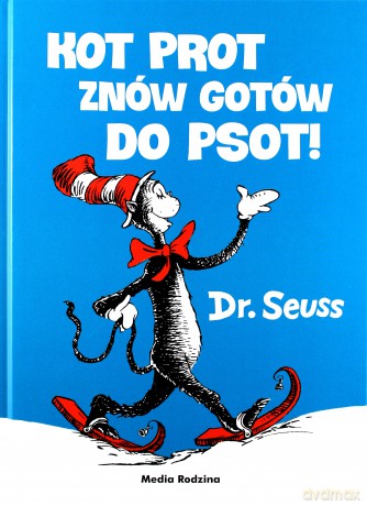 Kot Prot znów gotów do psot - Dr. Seuss [KSIĄŻKA]