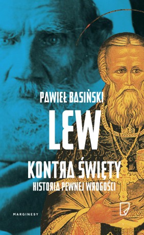 Lew kontra święty - Pawieł Basiński [KSIĄŻKA]