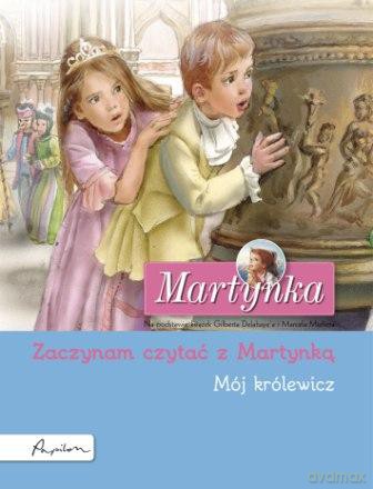 Mój królewicz. Zaczynam czytać z Martynką [KSIĄŻKA]