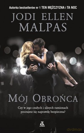 Mój obrońca - Jodi Ellen Malpas [KSIĄŻKA]