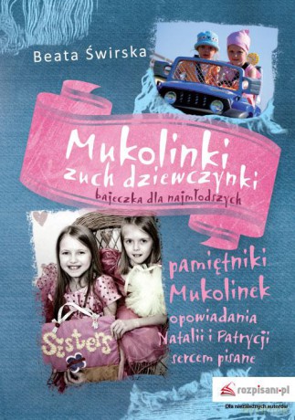 Mukolinki. Zuch dziewczynki - Beata Świrska [KSIĄŻKA]