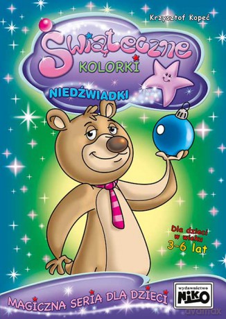 Niedźwiadki świąteczne kolorki - Krzysztof Kopeć [KSIĄŻKA]