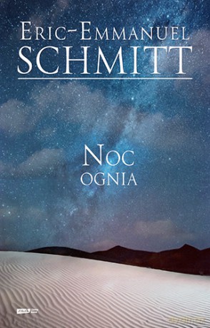 Noc ognia - Eric-Emmanuel Schmitt [KSIĄŻKA]
