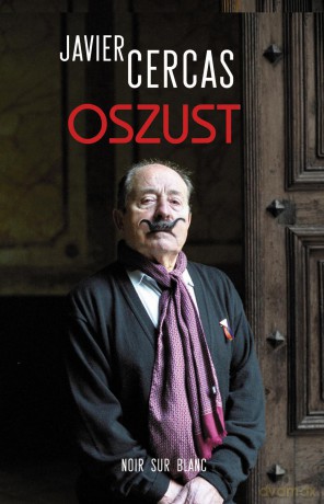 Oszust - Javier Cercas [KSIĄŻKA]