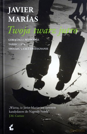 Pakiet Twoja twarz jutro - Javier Marías [KSIĄŻKA]