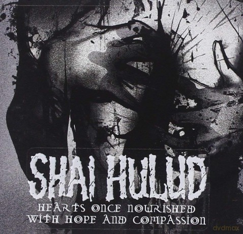Shai Hulud: Hearts Once Nourished With Hope And Compassion [CD]