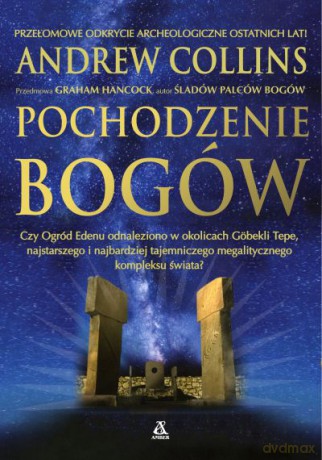 Pochodzenie bogów - Andrew Collins [KSIĄŻKA]