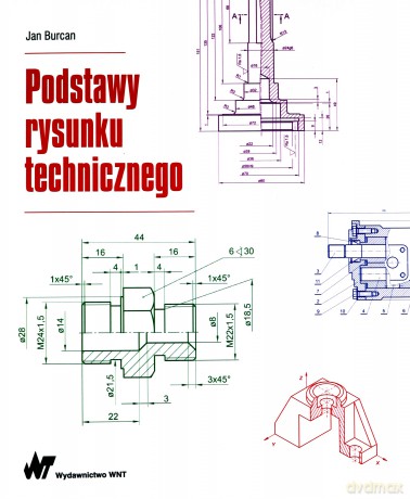 Podstawy rysunku technicznego - Jan Burcan [KSIĄŻKA]