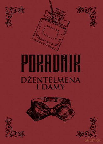 Poradnik dżentemena i damy - Zbigniew Hojka [KSIĄŻKA]