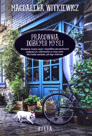 Pracownia dobrych myśli - Magdalena Witkiewicz [KSIĄŻKA]