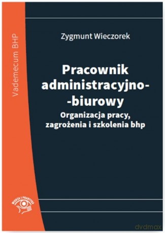 Pracownik administracyjno biurowy - Zygmunt Wieczorek [KSIĄŻKA]