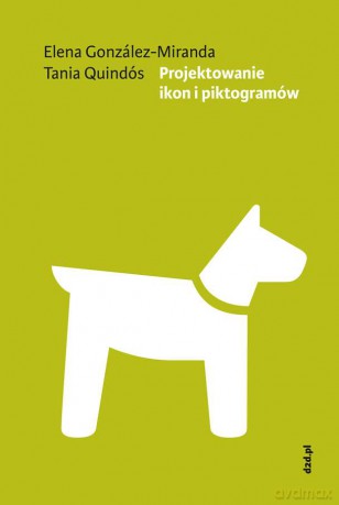 Projektowanie ikon i piktogramów - Elena Gonzales-Miranda [KSIĄŻKA]
