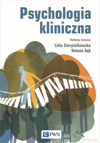 Psychologia kliniczna - Lidia Cierpiałkowska [KSIĄŻKA]