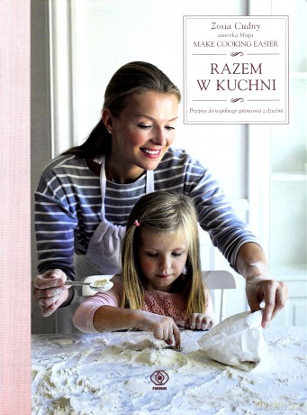 Razem w kuchni - Zosia Cudny [KSIĄŻKA]