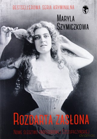 Rozdarta zasłona - Maryla Szymiczkowa [KSIĄŻKA]