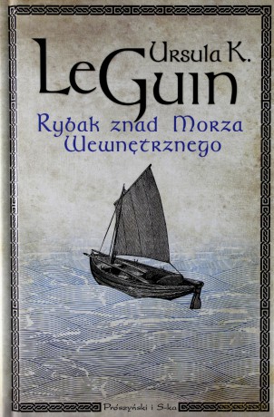 Rybak znad morza wewnętrznego - Ursula K. Le Guin [KSIĄŻKA]