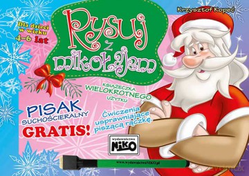 Rysuj z mikołajem - Krzysztof Kopeć [KSIĄŻKA]