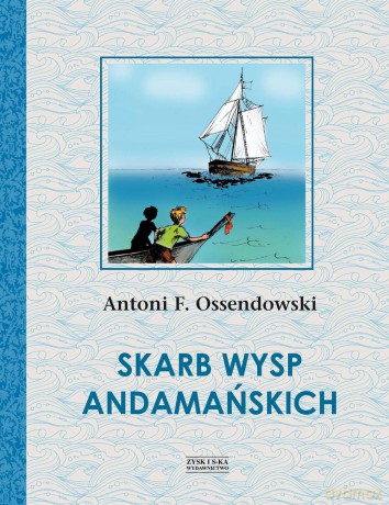 Skarb wysp Andamańskich - Antoni Ferdynand Ossendowski [KSIĄŻKA]